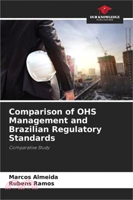 Comparison of OHS Management and Brazilian Regulatory Standards