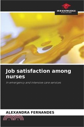 Job satisfaction among nurses