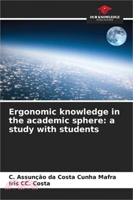 Ergonomic knowledge in the academic sphere: a study with students