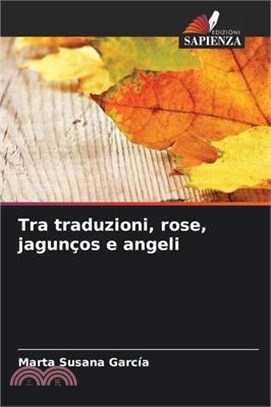 Tra traduzioni, rose, jagunços e angeli