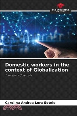 Domestic workers in the context of Globalization
