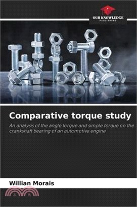 Comparative torque study