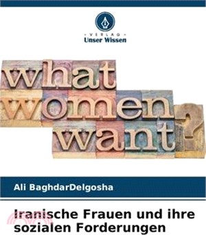 Iranische Frauen und ihre sozialen Forderungen