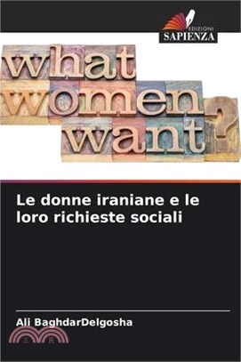 Le donne iraniane e le loro richieste sociali