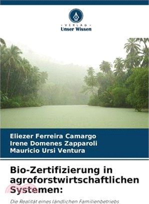 Bio-Zertifizierung in agroforstwirtschaftlichen Systemen