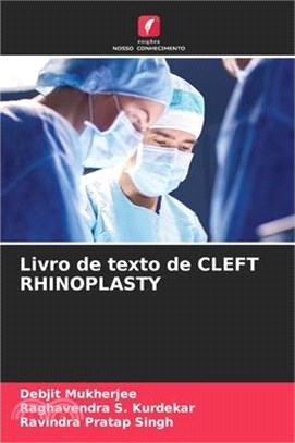 Livro de texto de CLEFT RHINOPLASTY