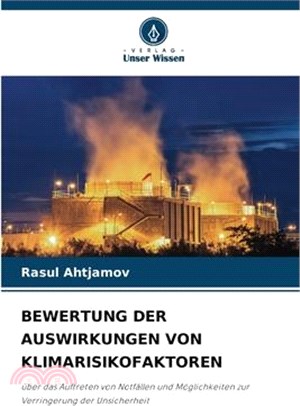 Bewertung Der Auswirkungen Von Klimarisikofaktoren