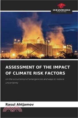 Assessment of the Impact of Climate Risk Factors