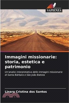 Immagini missionarie: storia, estetica e patrimonio