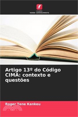 Artigo 13° do Código CIMA: contexto e questões