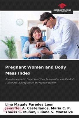 Pregnant Women and Body Mass Index
