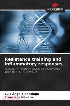 Resistance training and inflammatory responses