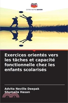 Exercices orientés vers les tâches et capacité fonctionnelle chez les enfants scolarisés