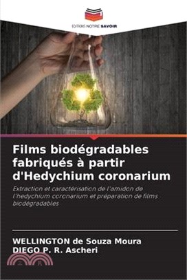 Films biodégradables fabriqués à partir d'Hedychium coronarium