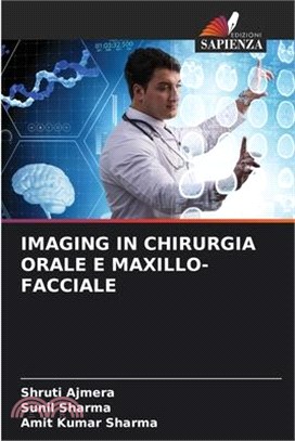 Imaging in Chirurgia Orale E Maxillo-Facciale