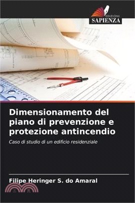 Dimensionamento del piano di prevenzione e protezione antincendio