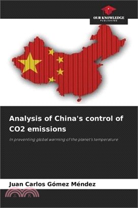 Analysis of China's control of CO2 emissions