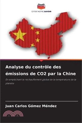 Analyse du contrôle des émissions de CO2 par la Chine