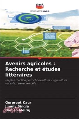 Avenirs agricoles: Recherche et études littéraires