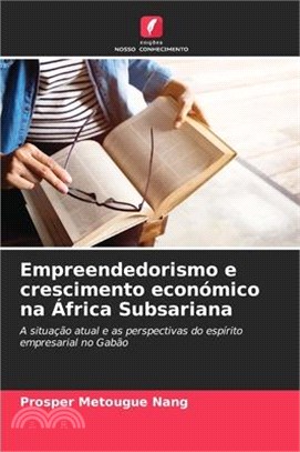 Empreendedorismo e crescimento económico na África Subsariana