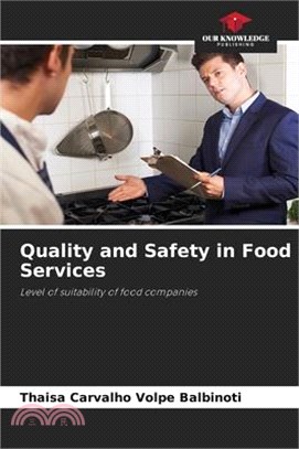 Quality and Safety in Food Services