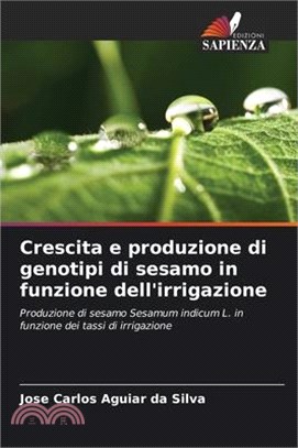 Crescita e produzione di genotipi di sesamo in funzione dell'irrigazione