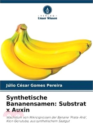 Synthetische Bananensamen: Substrat x Auxin