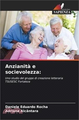 Anzianità e socievolezza