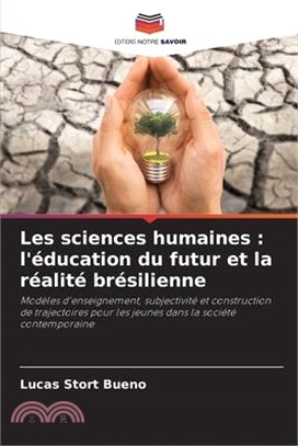Les sciences humaines: l'éducation du futur et la réalité brésilienne