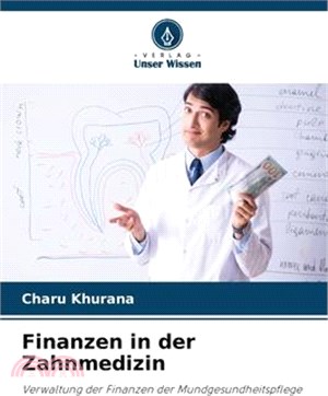 Finanzen in der Zahnmedizin