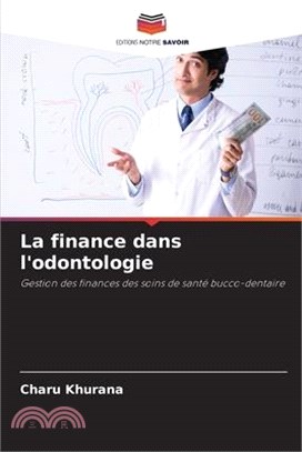 La finance dans l'odontologie