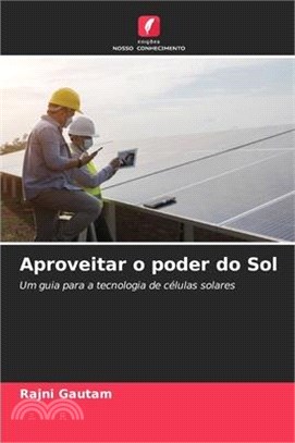 Aproveitar o poder do Sol