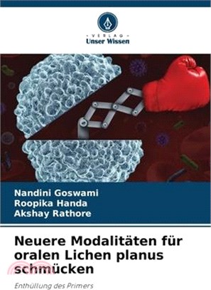 Neuere Modalitäten für oralen Lichen planus schmücken