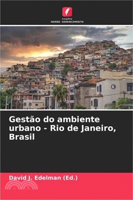 Gestão do ambiente urbano - Rio de Janeiro, Brasil