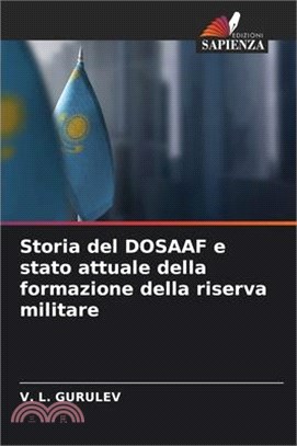 Storia del DOSAAF e stato attuale della formazione della riserva militare