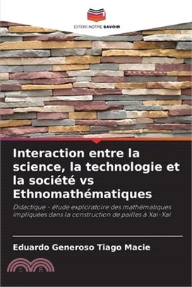 Interaction entre la science, la technologie et la société vs Ethnomathématiques