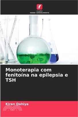 Monoterapia com fenitoína na epilepsia e TSH