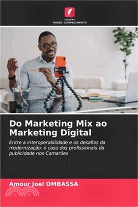 Do Marketing Mix ao Marketing Digital