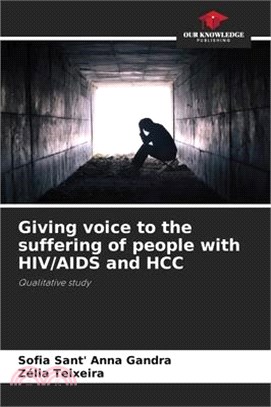 Giving voice to the suffering of people with HIV/AIDS and HCC