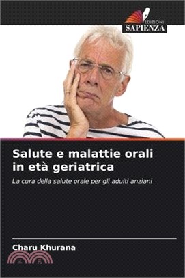 Salute e malattie orali in età geriatrica