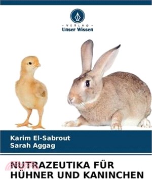 Nutrazeutika Für Hühner Und Kaninchen