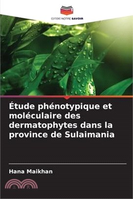 Étude phénotypique et moléculaire des dermatophytes dans la province de Sulaimania