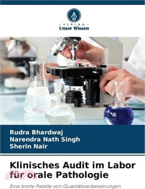 Klinisches Audit im Labor für orale Pathologie