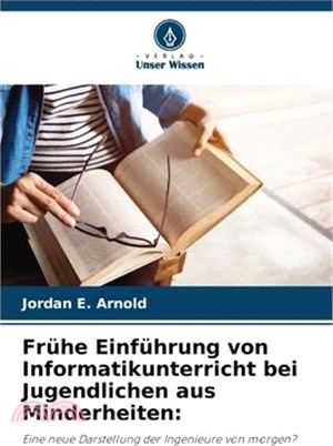 Frühe Einführung von Informatikunterricht bei Jugendlichen aus Minderheiten