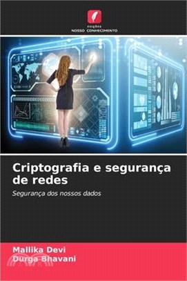 Criptografia e segurança de redes