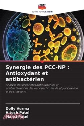 Synergie des PCC-NP: Antioxydant et antibactérien
