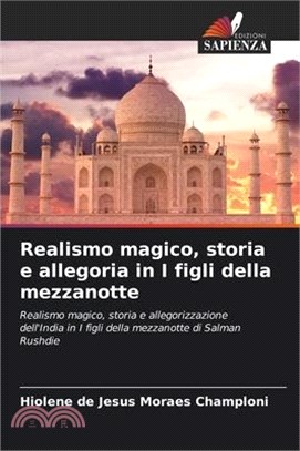 Realismo magico, storia e allegoria in I figli della mezzanotte