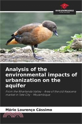 Analysis of the environmental impacts of urbanization on the aquifer