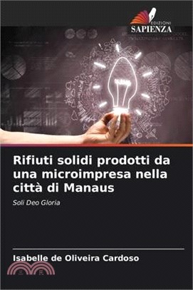 Rifiuti solidi prodotti da una microimpresa nella città di Manaus