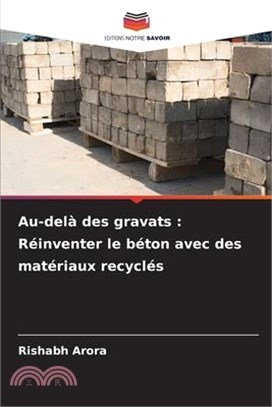 Au-delà des gravats: Réinventer le béton avec des matériaux recyclés